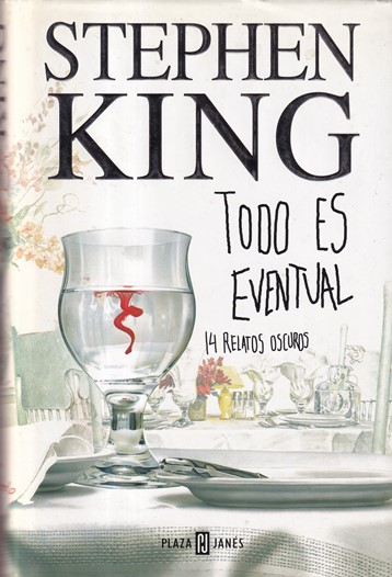 Todo es eventual. 14 relatos oscuros
