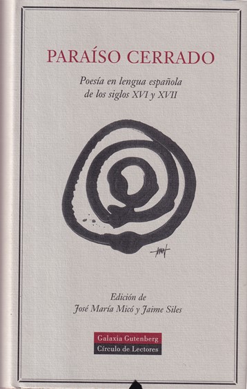 Paraíso cerrado. Poesía en lengua española de los siglos XVI y XVII