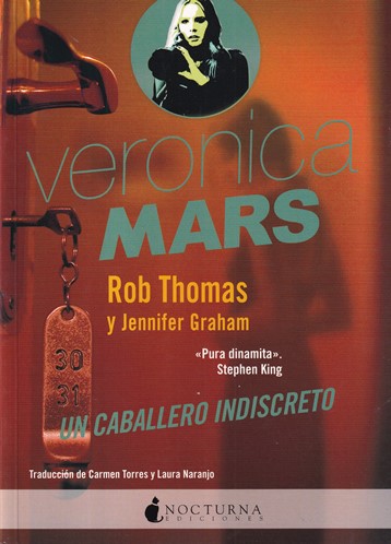 Verónica Mars. Un caballero indiscreto