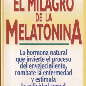 El milagro de la melatonina