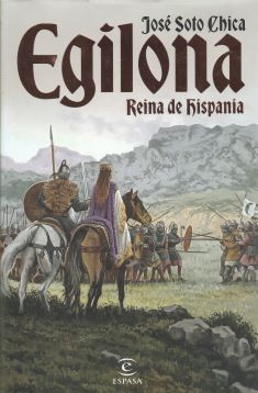 Egilona. Reina de Hispania