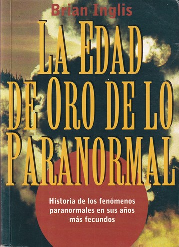 La edad de oro de lo paranormal