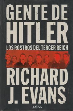 Gente de Hitler. Los rostros del Tercer Reich