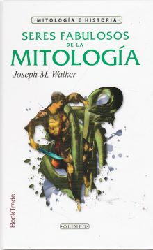 Seres fabulosos de la Mitología