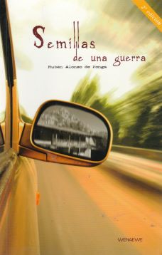 Semillas de una guerra