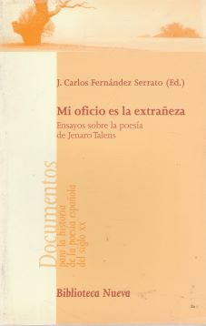 Mi oficio es la extrañeza