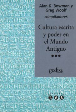 Cultura escrita y poder en el Mundo Antiguo