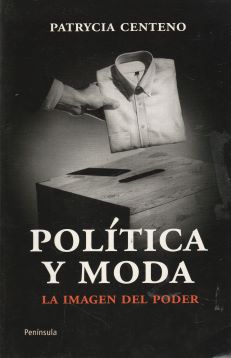 Política y moda. La imagen del poder
