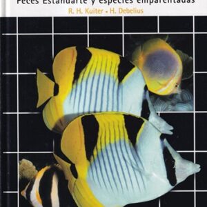 Peces Mariposa. Peces Estandarte y especies emparentadas