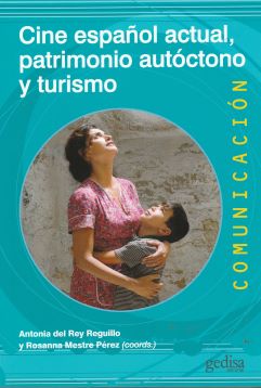 Cine español actual, patrimonio autóctono y turismo