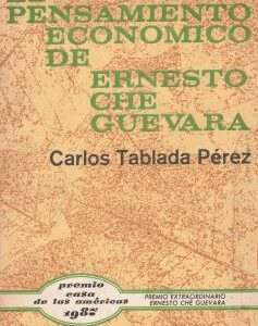 El pensamiento económico de Ernesto Che Guevara