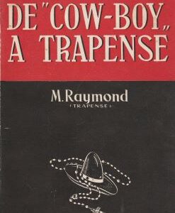 De "Cow-boy a Trapense"