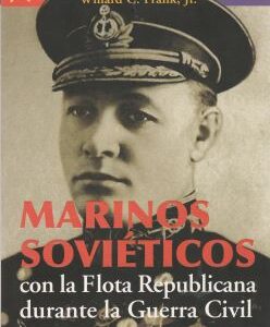 Marinos Soviéticos con la Flota Republicana durante la Guerra Civil