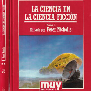 La ciencia en la ciencia ficción. II tomos