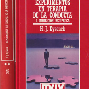 Experimentos en terapia de la conducta. II tomos