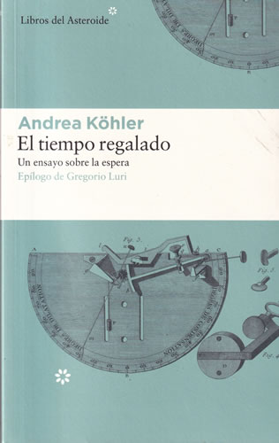 El tiempo regalado