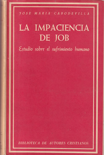 La impaciencia de Job. Estudio sobre el sufrimiento humano