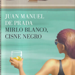 Mirlo blanco, cisne negro