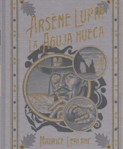 Arsène Lupin la aguja hueca