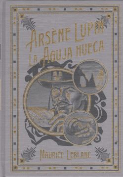 Arsène Lupin la aguja hueca