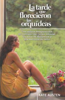 La tarde que florecieron las orquídeas