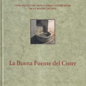 La Buena Fuente del Cister