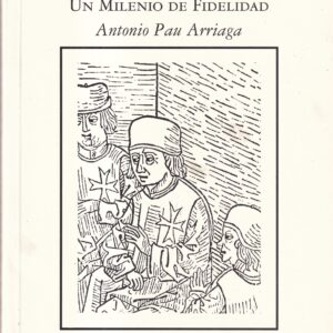 La soberana Orden de Malta. Un milenio de fidelidad