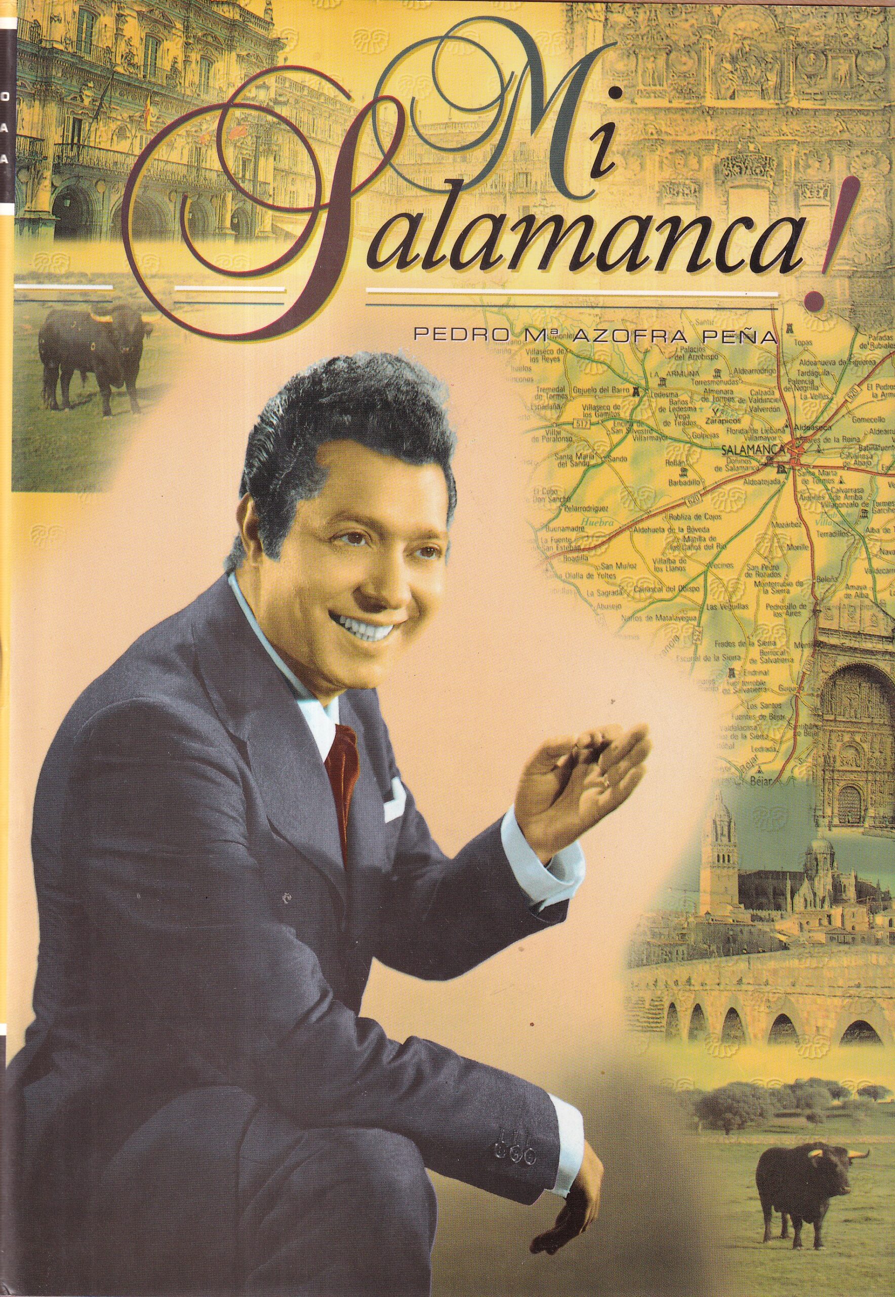 Mi Salamanca! (Biografía de Rafael Farina)