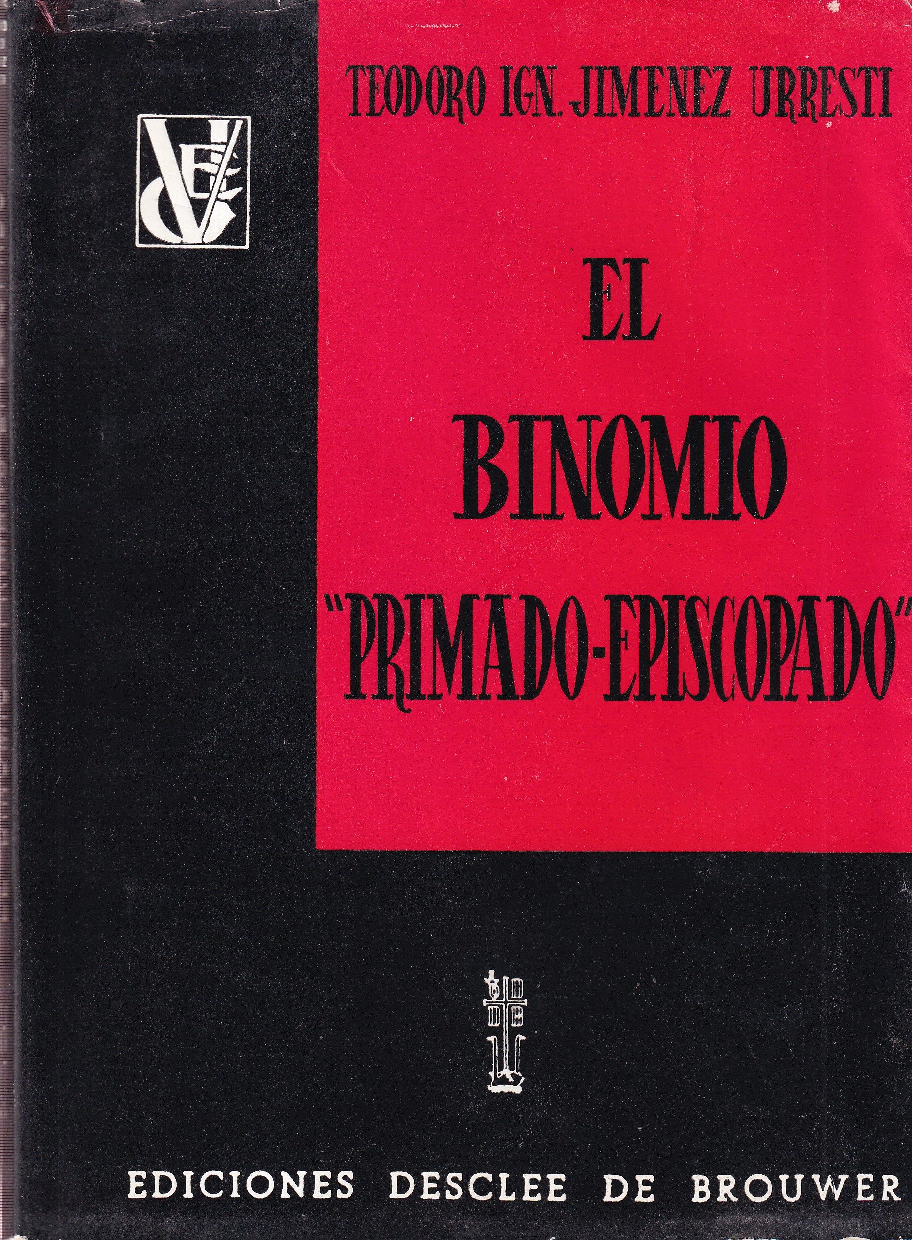 El binomio "Primado - Episcopado"