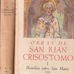 Obras de San Juan Crisótomo. II tomos