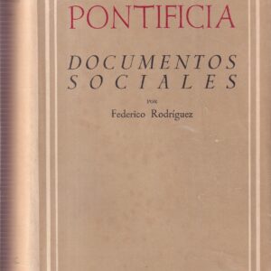 Doctrina pontificia, III. Documentos sociales