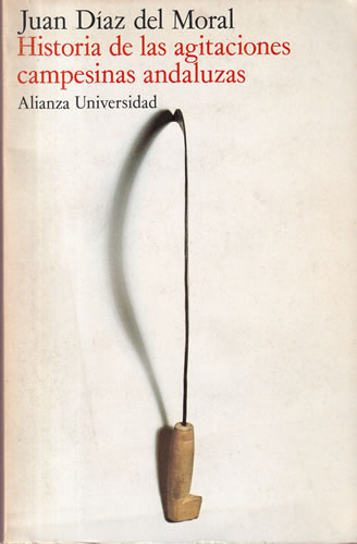 Historia de las agitaciones campesinas andaluzas