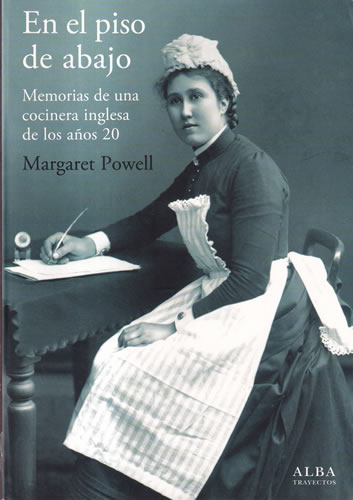En el piso de abajo. Memorias de una cocinera inglesa de los años 20