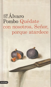 Quédate con nosotros, Señor,porque atardece