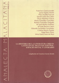 La historia de la literatura greco-latina en el siglo XIX español: espacio social y literario