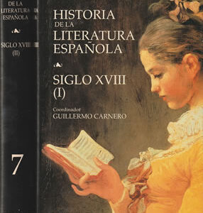 Historia de la literatura española. Siglo XVIII (2 Tomos)