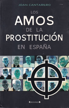 Los amos de la prostitución en España