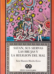 Satán, sus siervas las brujas y la religión del mal