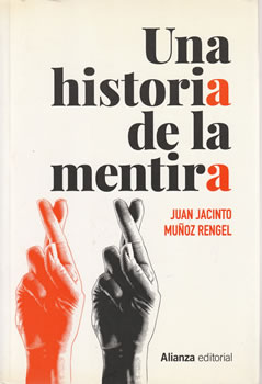 Una historia de la mentira