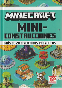 Minecraft. Miniconstrucciones