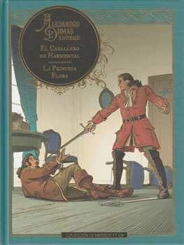 El Caballero de Harmental / La Princesa Flora