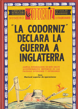 "La codorniz" declara la guerra a Inglaterra