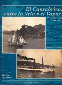 El Cantábrico, entre la vela y el vapor. Una cultura común
