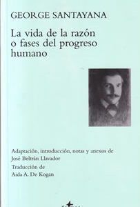 La vida de la razón o fases del progreso humano