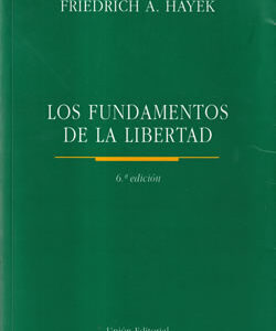 Los fundamentos de la libertad