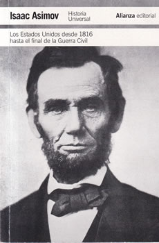 Los Estados Unidos desde 1816 hasta el final de la Guerra Civil
