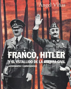 Franco, Hitler y el estallido de la Guerra Civil