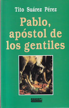 Pablo, apóstol de los gentiles