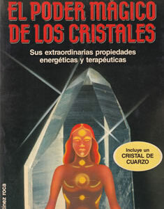 El poder mágico de los cristales
