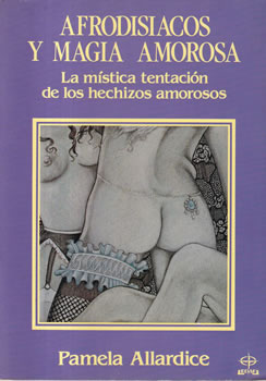 Afrodisíacos y magia amorosa
